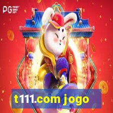 t111.com jogo